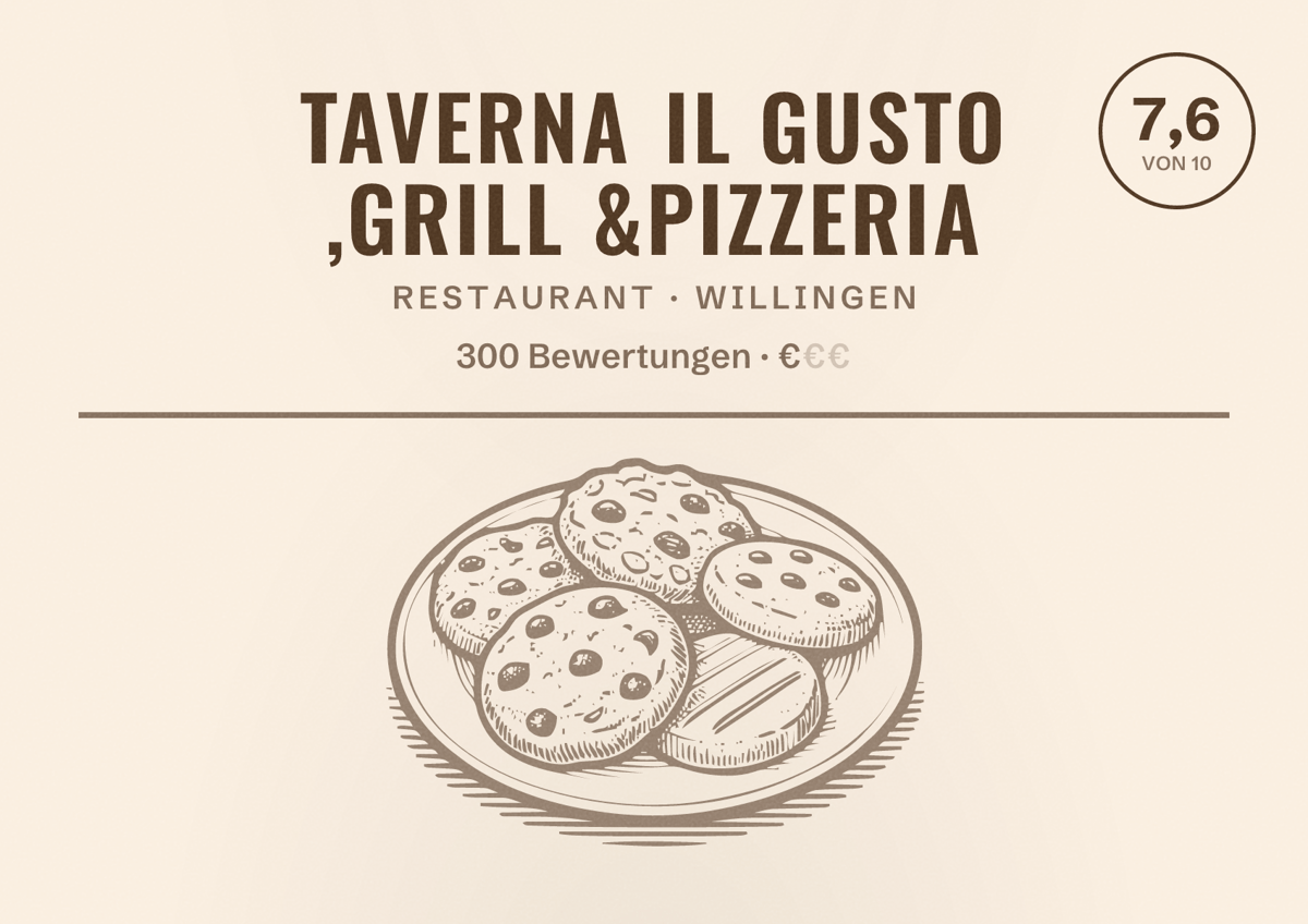 Illustriertes Poster von Taverna il Gusto ,Grill &Pizzeria, Restaurant in Willingen: Bewertung 7,6 von 10 aus 300 Bewertungen, Preisniveau €