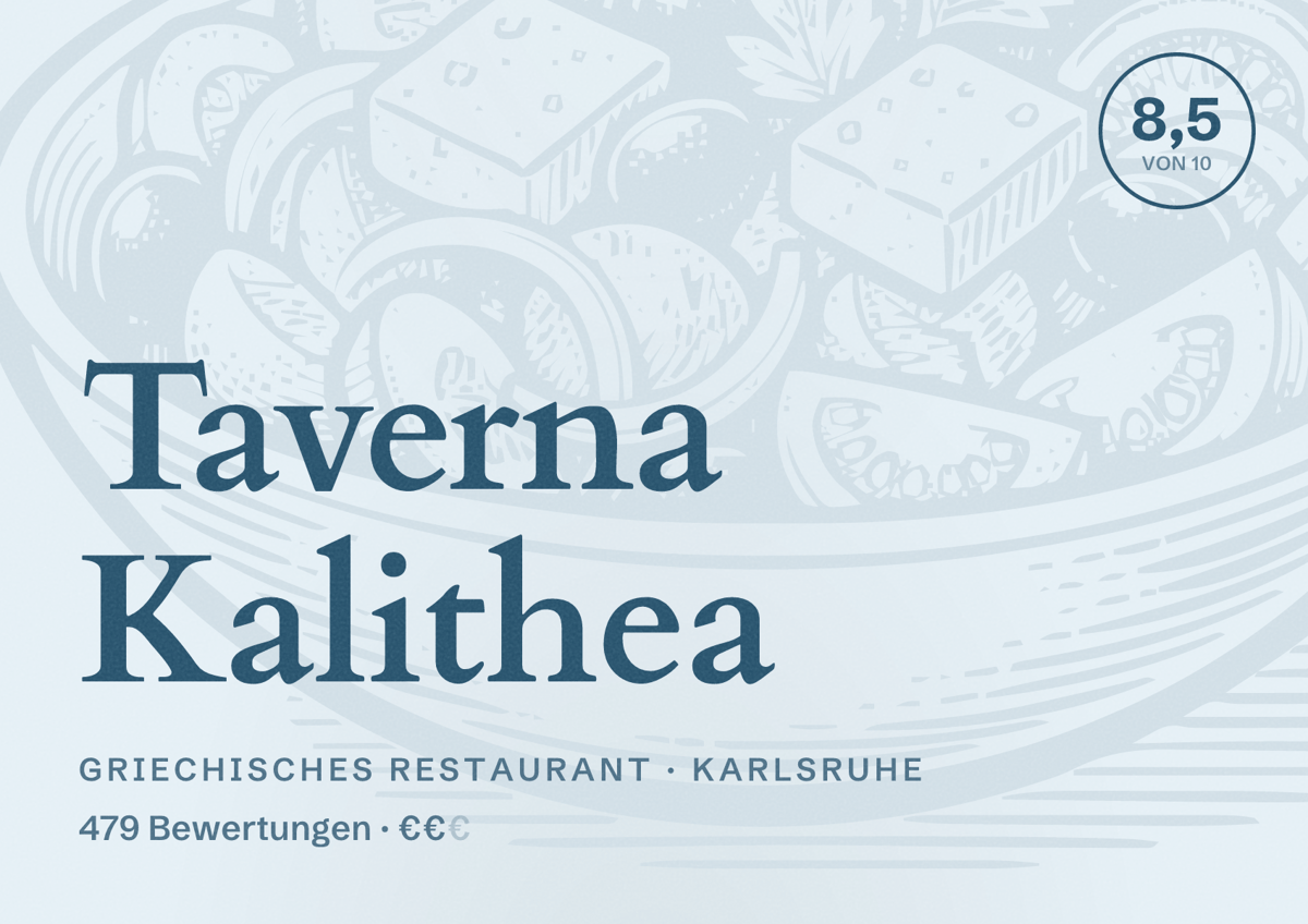 Illustriertes Poster von Taverna Kalithea, Griechisches Restaurant in Karlsruhe: Bewertung 8,5 von 10 aus 479 Bewertungen, Preisniveau €€