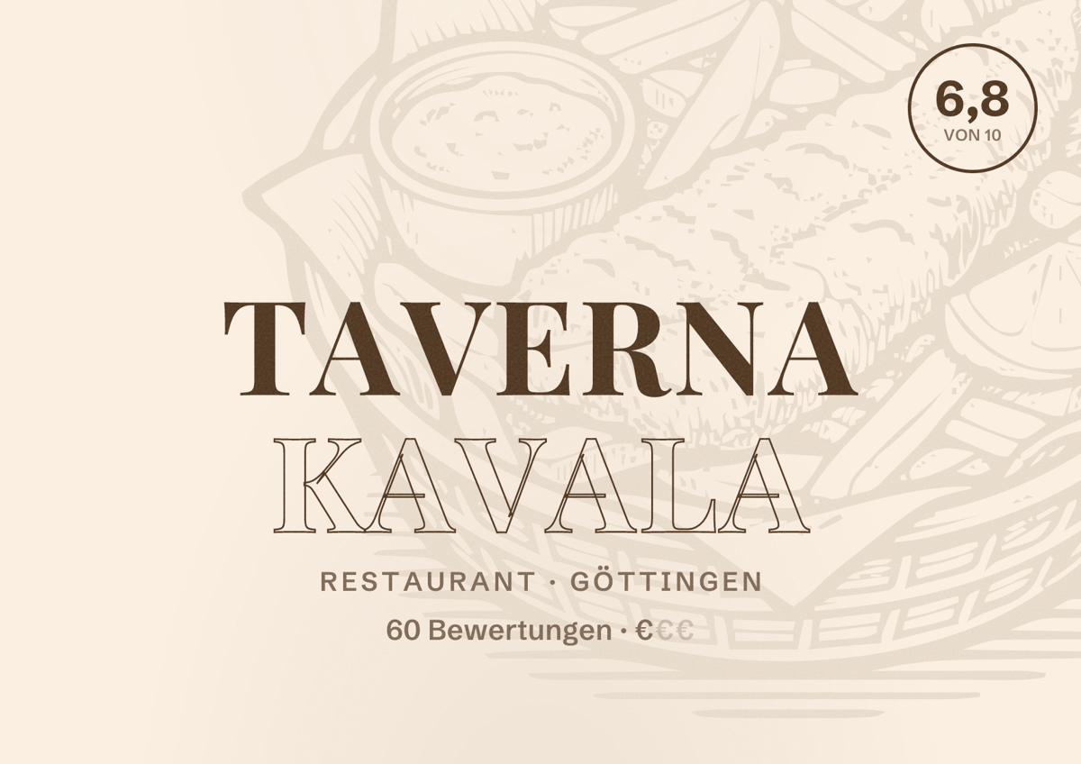 Illustriertes Poster von Taverna Kavala, Restaurant in Göttingen: Bewertung 6,8 von 10 aus 60 Bewertungen, Preisniveau €