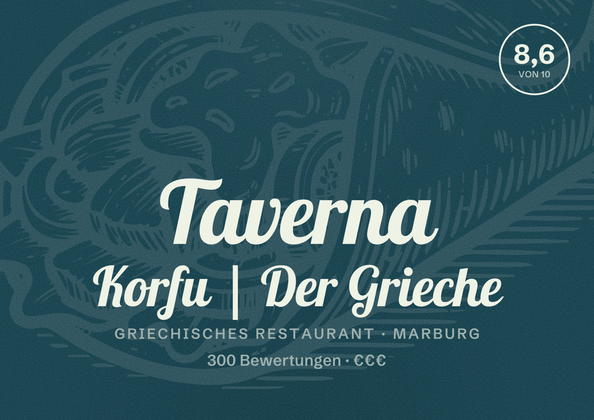 Illustriertes Poster von Taverna Korfu | Der Grieche, Griechisches Restaurant in Marburg: Bewertung 8,6 von 10 aus 300 Bewertungen, Preisniveau €€€