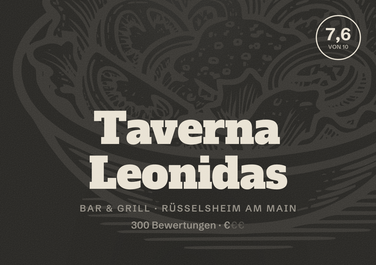 Illustriertes Poster von Taverna Leonidas, Bar & Grill in Rüsselsheim am Main: Bewertung 7,6 von 10 aus 300 Bewertungen, Preisniveau €