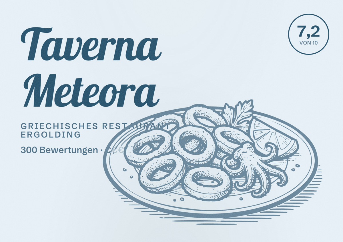 Illustriertes Poster von Taverna Meteora, Griechisches Restaurant in Ergolding: Bewertung 7,2 von 10 aus 300 Bewertungen, Preisniveau €