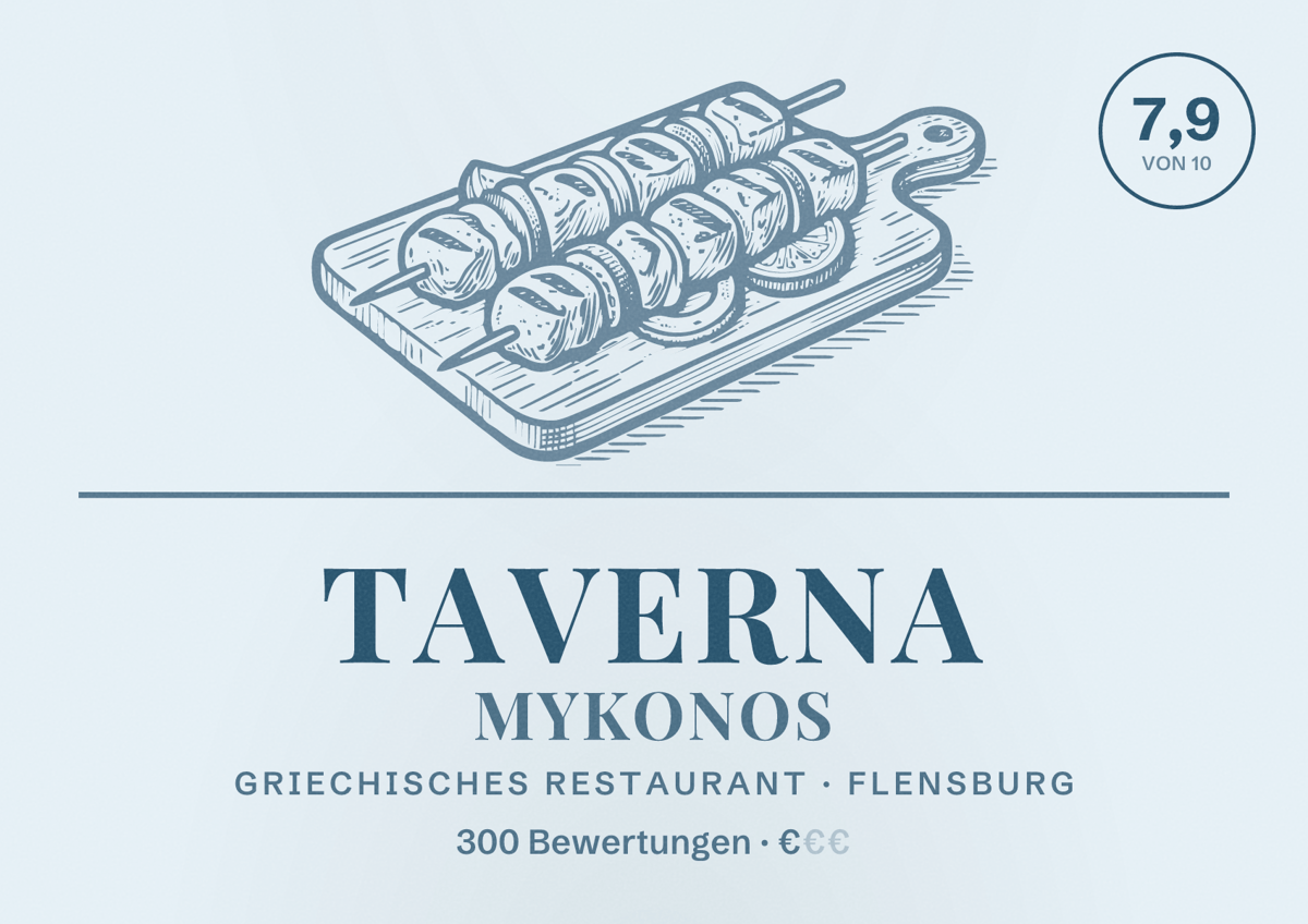 Illustriertes Poster von Taverna Mykonos, Griechisches Restaurant in Flensburg: Bewertung 7,9 von 10 aus 300 Bewertungen, Preisniveau €