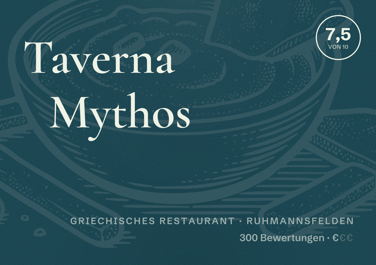 Illustriertes Poster von Taverna Mythos, Griechisches Restaurant in Ruhmannsfelden: Bewertung 7,5 von 10 aus 300 Bewertungen, Preisniveau €