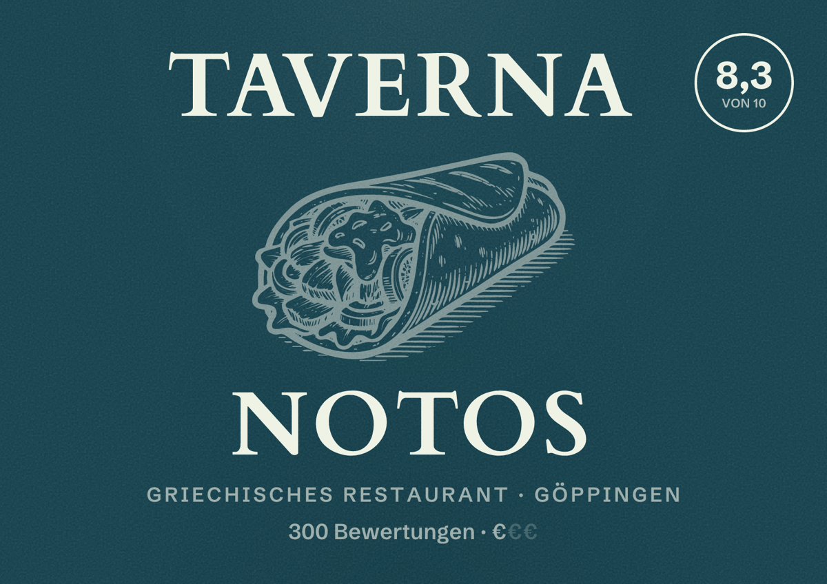 Illustriertes Poster von Taverna NOTOS, Griechisches Restaurant in Göppingen: Bewertung 8,3 von 10 aus 300 Bewertungen, Preisniveau €