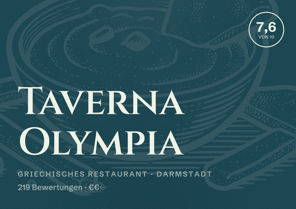 Illustriertes Poster von Taverna Olympia, Griechisches Restaurant in Darmstadt: Gästebewertung 7,6 von 10 aus 219 Bewertungen