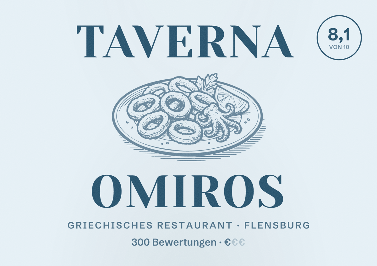Illustriertes Poster von Taverna Omiros, Griechisches Restaurant in Flensburg: Bewertung 8,1 von 10 aus 300 Bewertungen, Preisniveau €