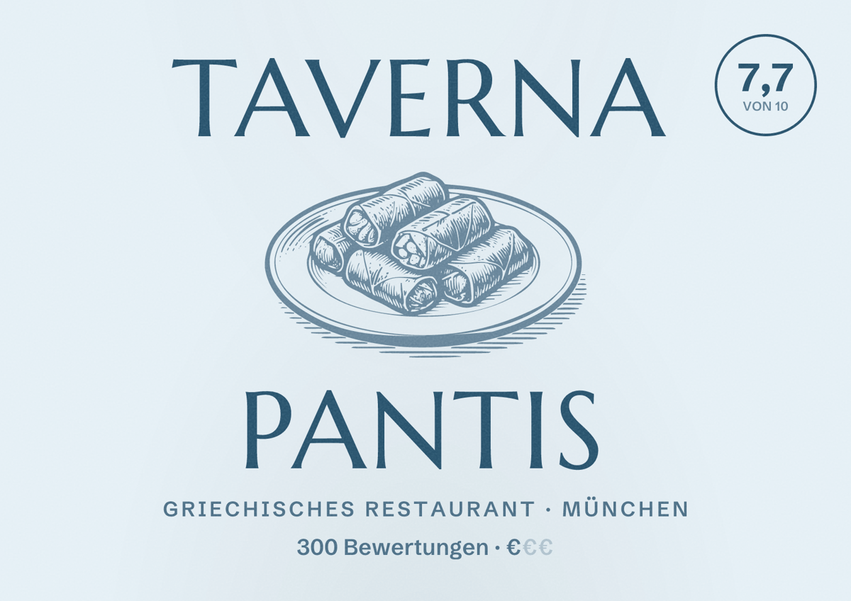 Illustriertes Poster von Taverna Pantis, Griechisches Restaurant in München: Bewertung 7,7 von 10 aus 300 Bewertungen, Preisniveau €