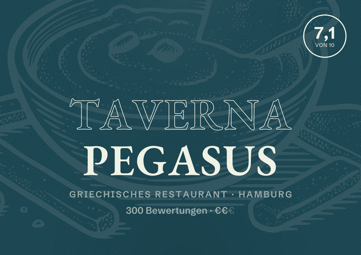 Illustriertes Poster von Taverna Pegasus, Griechisches Restaurant in Hamburg: Bewertung 7,1 von 10 aus 300 Bewertungen, Preisniveau €€