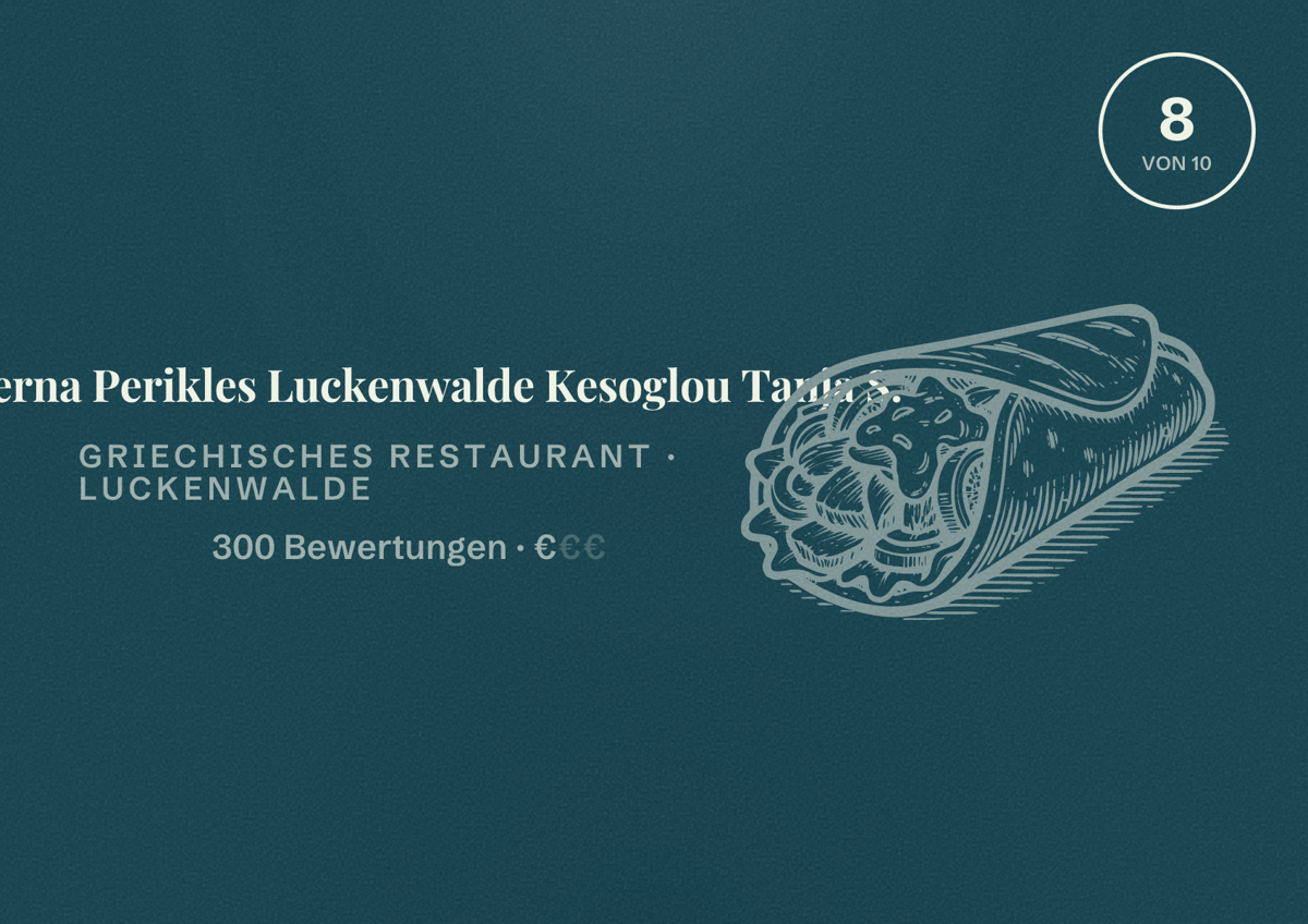 Illustriertes Poster von Taverna Perikles Luckenwalde Kesoglou Tanja S., Griechisches Restaurant in Luckenwalde: Bewertung 8 von 10 aus 300 Bewertungen, Preisniveau €