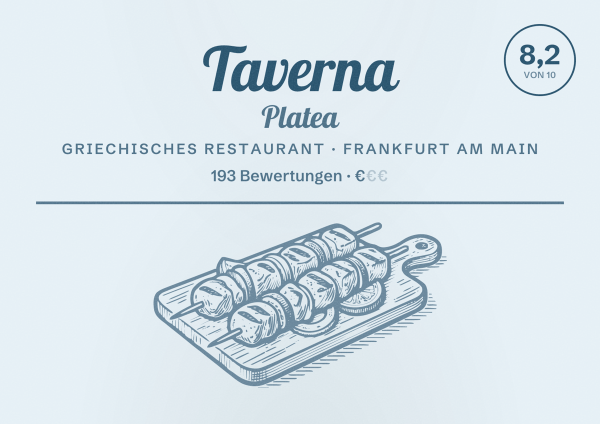 Illustriertes Poster von Taverna Platea, Griechisches Restaurant in Frankfurt am Main: Bewertung 8,2 von 10 aus 193 Bewertungen, Preisniveau €