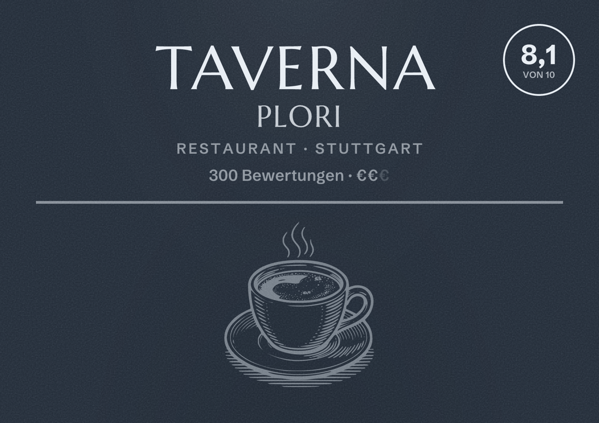 Illustriertes Poster von Taverna Plori, Restaurant in Stuttgart: Bewertung 8,1 von 10 aus 300 Bewertungen, Preisniveau €€
