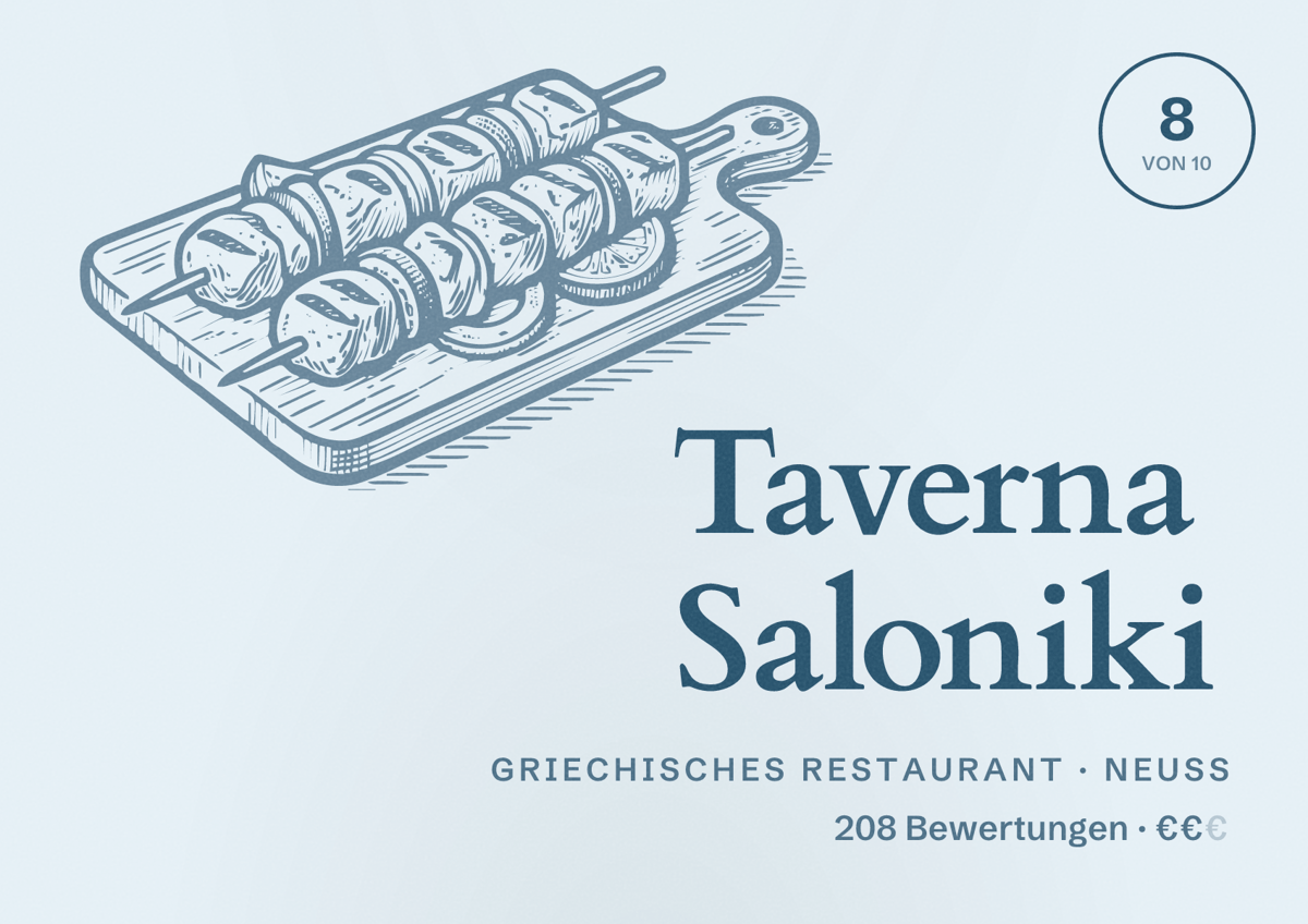 Illustriertes Poster von Taverna Saloniki, Griechisches Restaurant in Neuss: Bewertung 8,0 von 10 aus 208 Bewertungen, Preisniveau €€