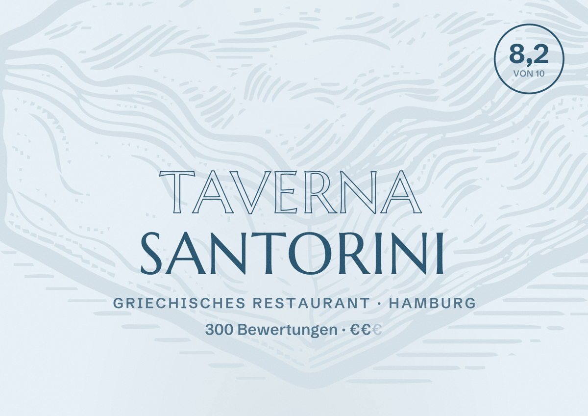 Illustriertes Poster von TAVERNA SANTORINI, Griechisches Restaurant in Hamburg: Bewertung 8,2 von 10 aus 300 Bewertungen, Preisniveau €€
