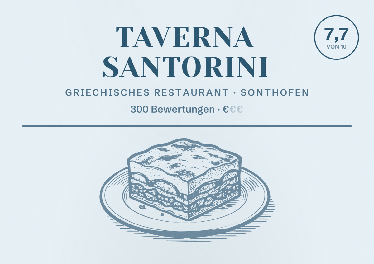 Illustriertes Poster von Taverna Santorini, Griechisches Restaurant in Sonthofen: Bewertung 7,7 von 10 aus 300 Bewertungen, Preisniveau €
