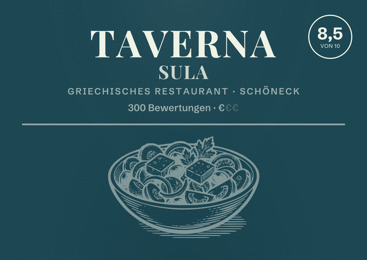 Illustriertes Poster von Taverna Sula, Griechisches Restaurant in Schöneck: Bewertung 8,5 von 10 aus 300 Bewertungen, Preisniveau €