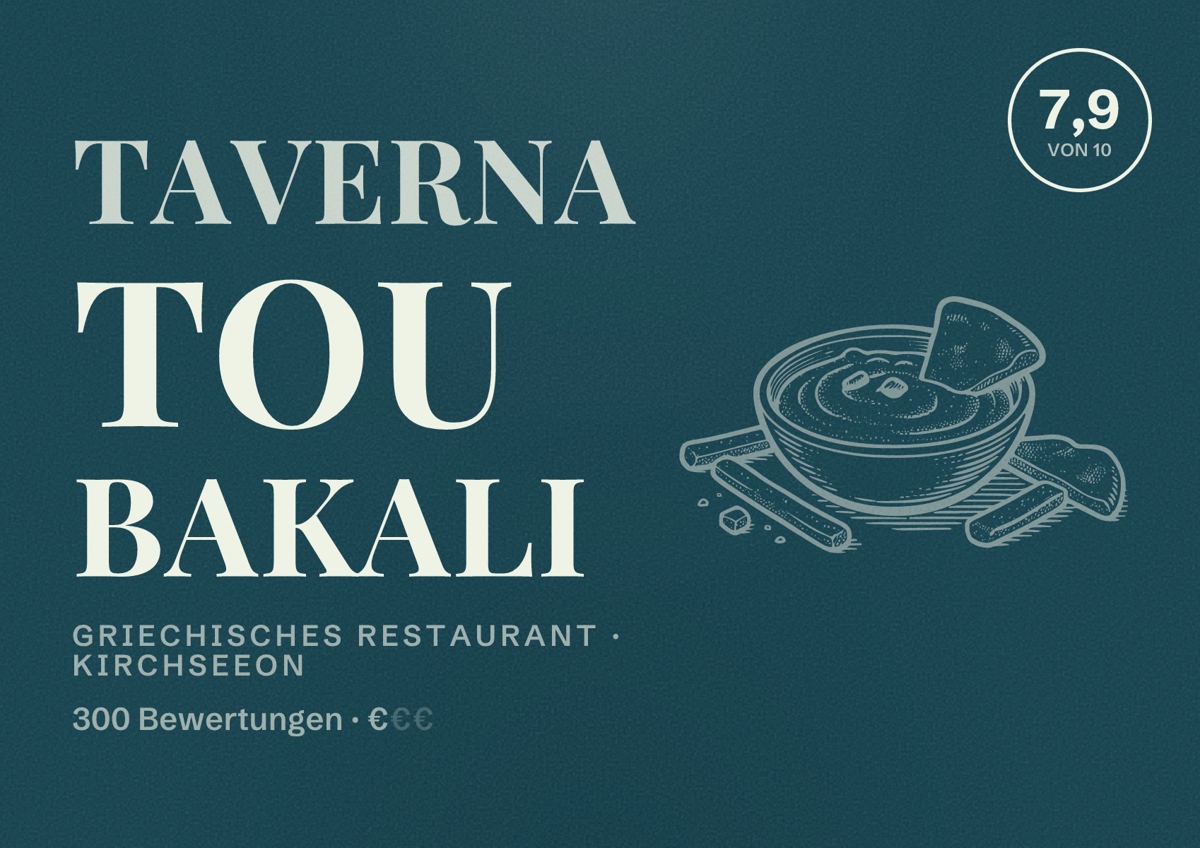 Illustriertes Poster von Taverna Tou Bakali, Griechisches Restaurant in Kirchseeon: Bewertung 7,9 von 10 aus 300 Bewertungen, Preisniveau €
