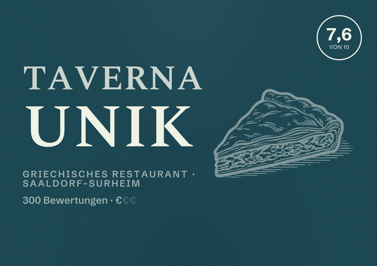Illustriertes Poster von Taverna unik, Griechisches Restaurant in Saaldorf-Surheim: Bewertung 7,6 von 10 aus 300 Bewertungen, Preisniveau €