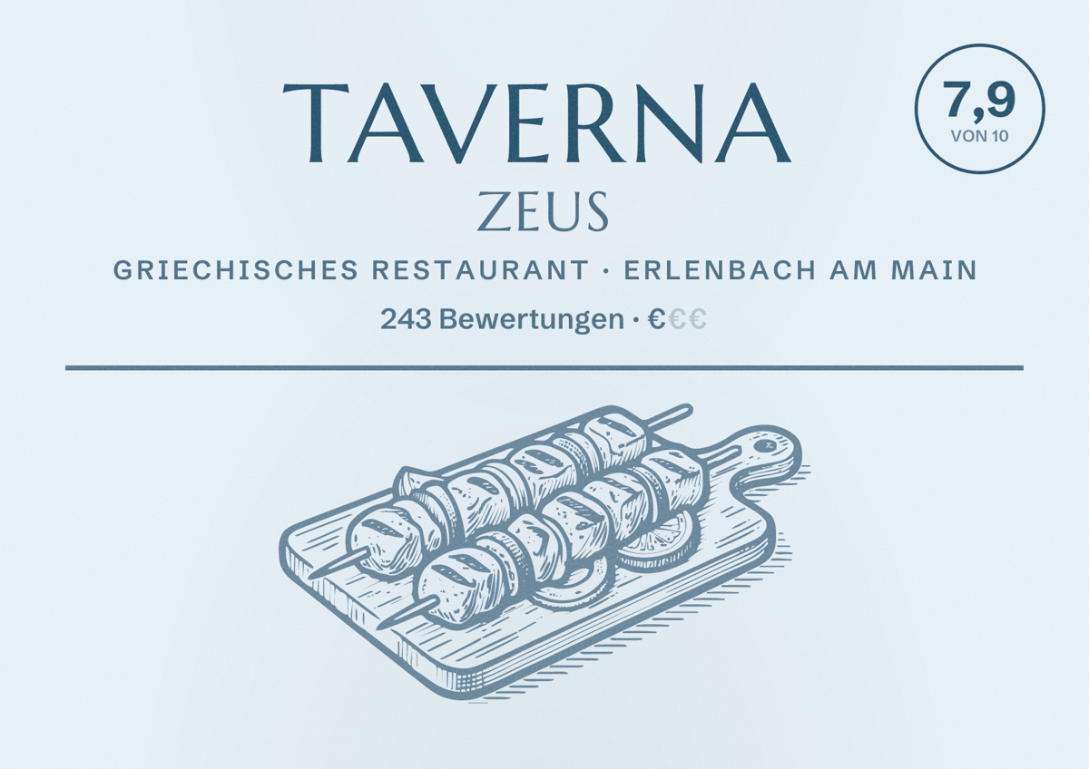 Illustriertes Poster von Taverna Zeus, Griechisches Restaurant in Erlenbach am Main: Bewertung 7,9 von 10 aus 243 Bewertungen, Preisniveau €