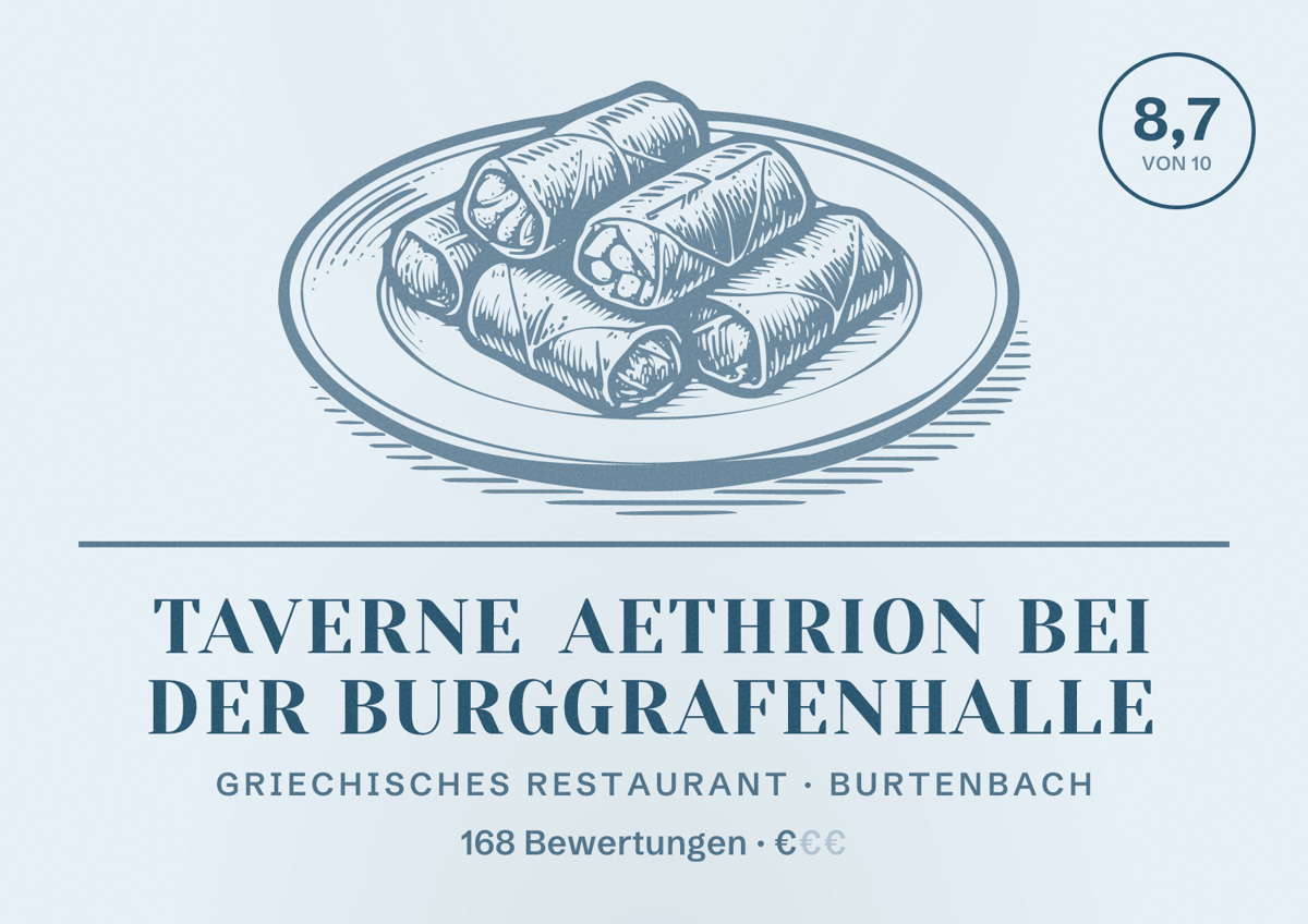 Illustriertes Poster von Taverne AETHRION bei der Burggrafenhalle, Griechisches Restaurant in Burtenbach: Bewertung 8,7 von 10 aus 168 Bewertungen, Preisniveau €