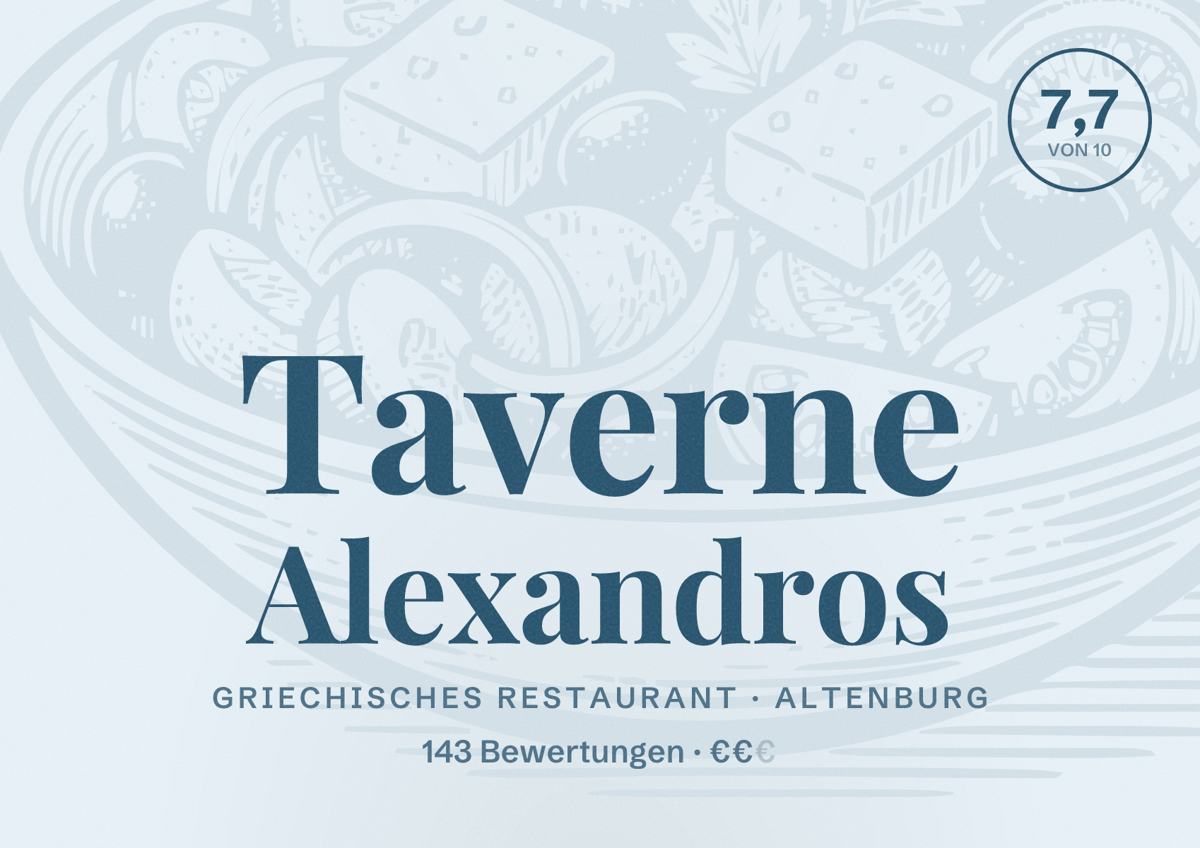 Illustriertes Poster von Taverne Alexandros, Griechisches Restaurant in Altenburg: Bewertung 7,7 von 10 aus 143 Bewertungen, Preisniveau €€