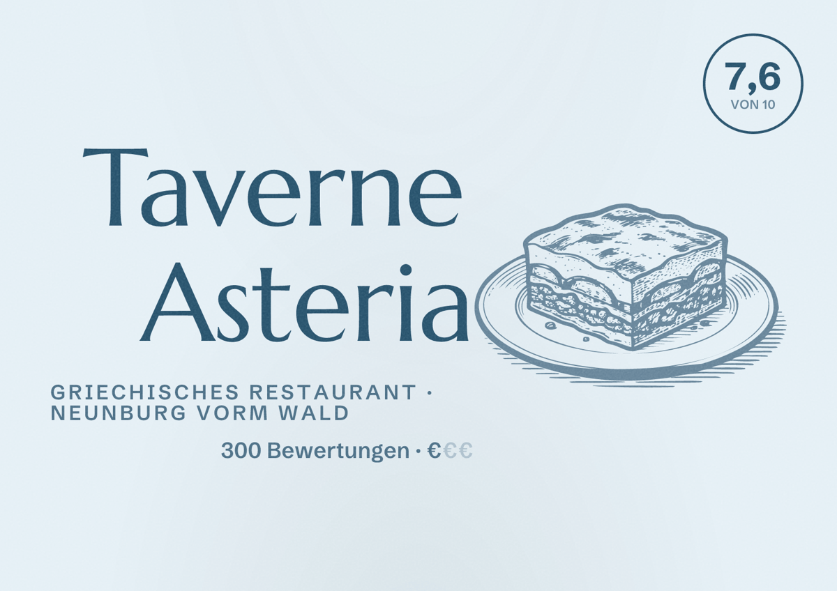 Illustriertes Poster von Taverne Asteria, Griechisches Restaurant in Neunburg vorm Wald: Bewertung 7,6 von 10 aus 300 Bewertungen, Preisniveau €