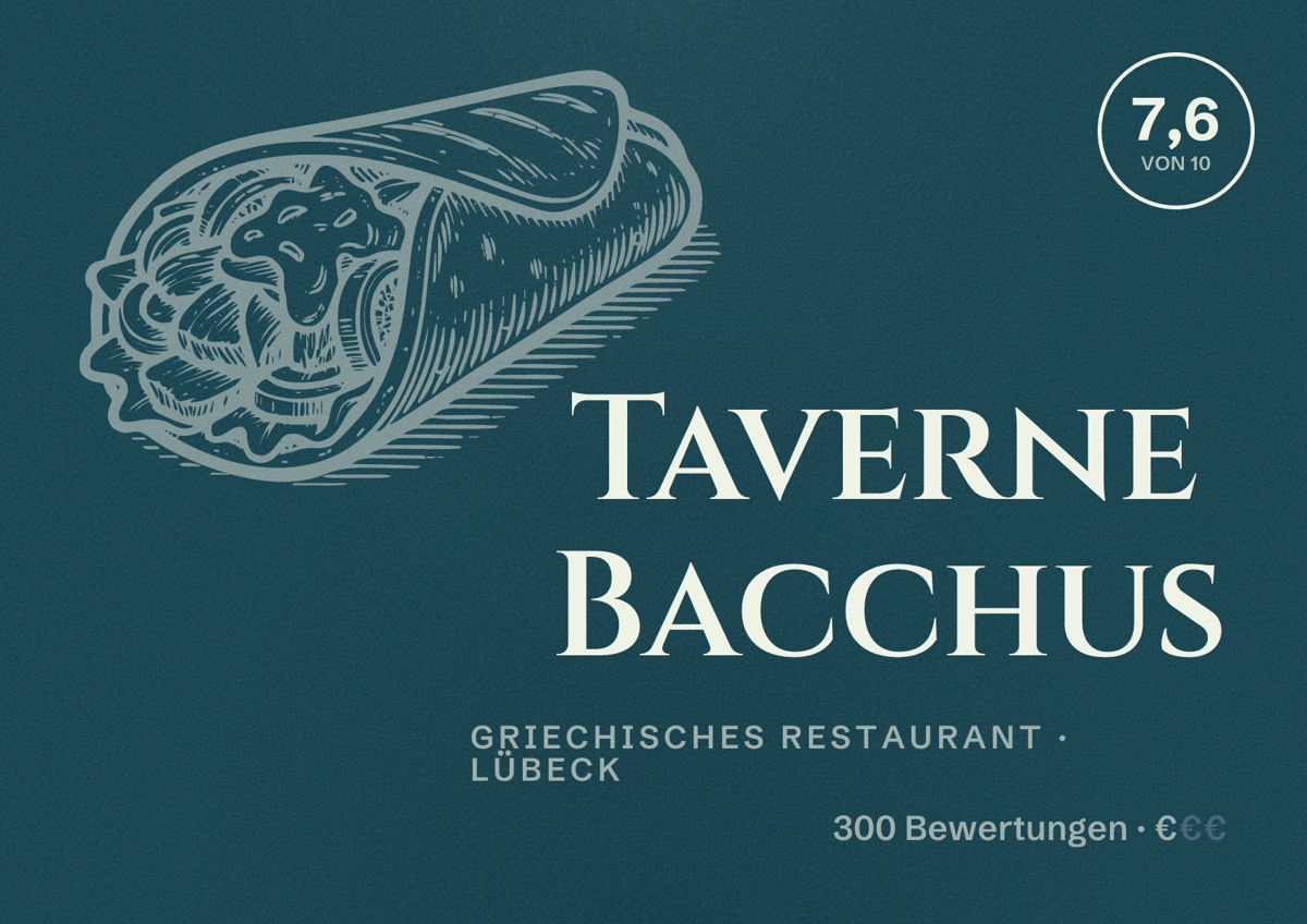 Illustriertes Poster von Taverne Bacchus, Griechisches Restaurant in Lübeck: Bewertung 7,6 von 10 aus 300 Bewertungen, Preisniveau €