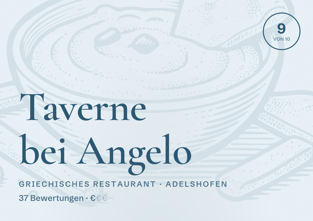 Illustriertes Poster von Taverne bei Angelo, Griechisches Restaurant in Adelshofen: Bewertung 9 von 10 aus 37 Bewertungen, Preisniveau €
