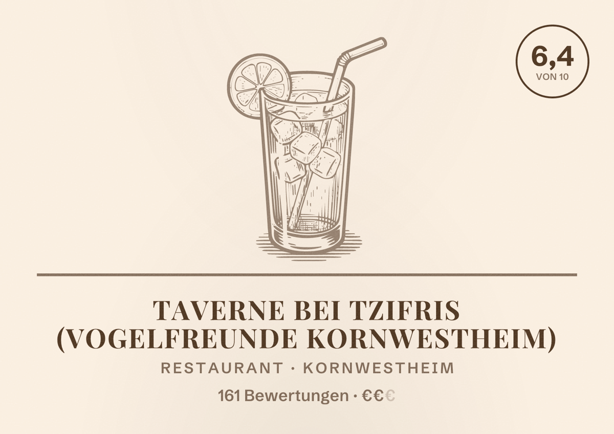 Illustriertes Poster von Taverne bei Tzifris (Vogelfreunde Kornwestheim), Restaurant in Kornwestheim: Bewertung 6,4 von 10 aus 161 Bewertungen, Preisniveau €€