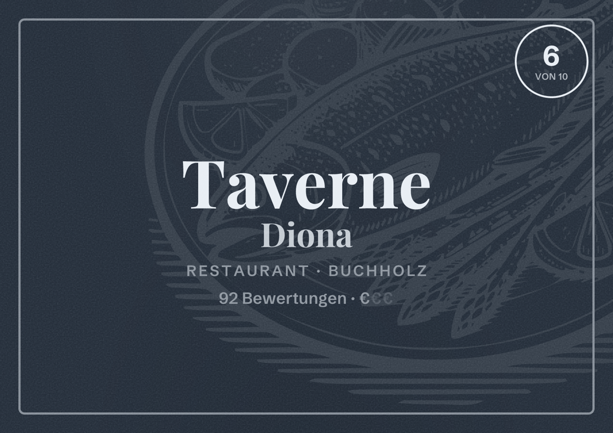 Illustriertes Poster von Taverne Diona, Restaurant in Buchholz: Bewertung 6 von 10 aus 92 Bewertungen, Preisniveau €