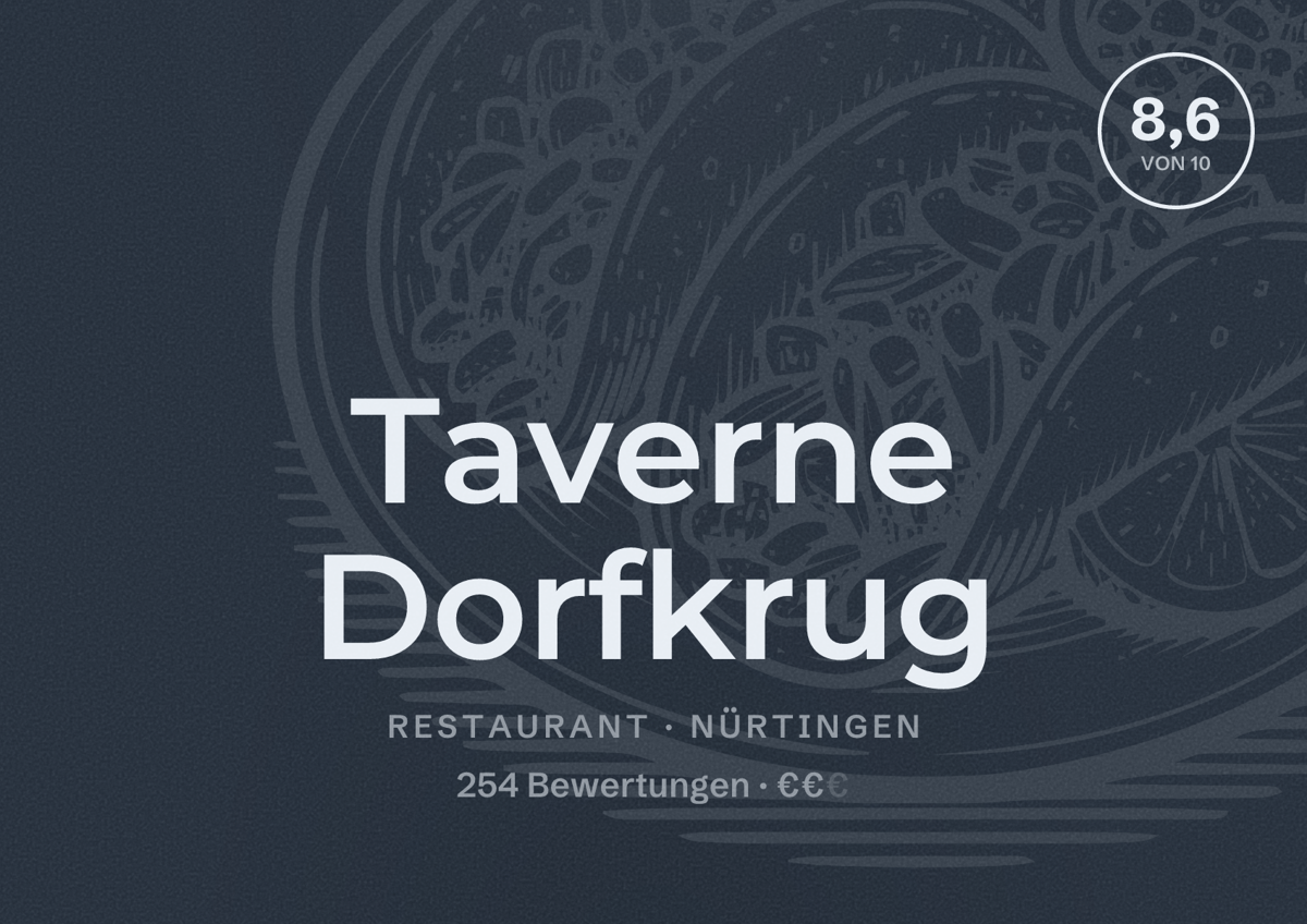 Illustriertes Poster von Taverne Dorfkrug, Restaurant in Nürtingen: Bewertung 8,6 von 10 aus 254 Bewertungen, Preisniveau €€