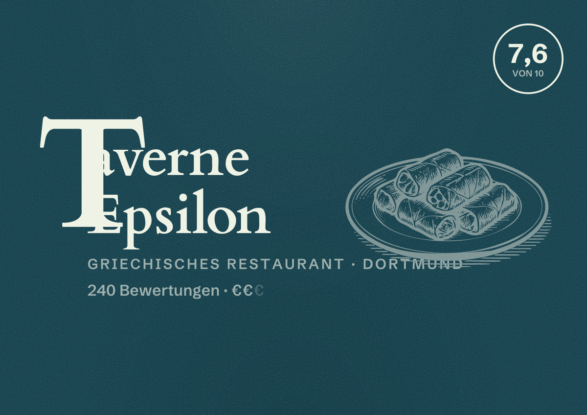 Illustriertes Poster von Taverne Epsilon, Griechisches Restaurant in Dortmund: Bewertung 7,6 von 10 aus 240 Bewertungen, Preisniveau €€