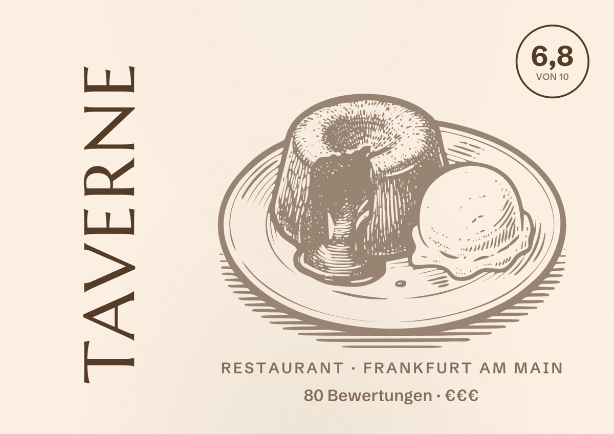 Illustriertes Poster von Taverne, Restaurant in Frankfurt am Main: Bewertung 6,8 von 10 aus 80 Bewertungen, Preisniveau €€€