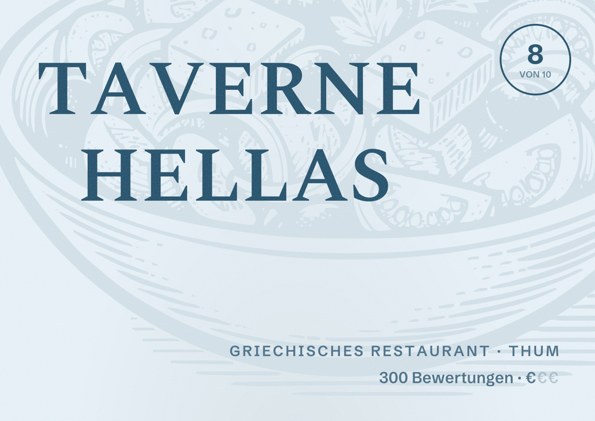 Illustriertes Poster von TAVERNE HELLAS, Griechisches Restaurant in Thum: Bewertung 8 von 10 aus 300 Bewertungen, Preisniveau €