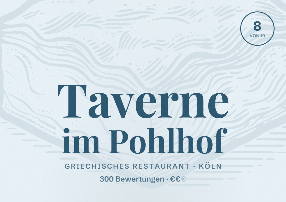 Illustriertes Poster von Taverne im Pohlhof, Griechisches Restaurant in Köln: Bewertung 8,0 von 10 aus 300 Bewertungen, Preisniveau €€