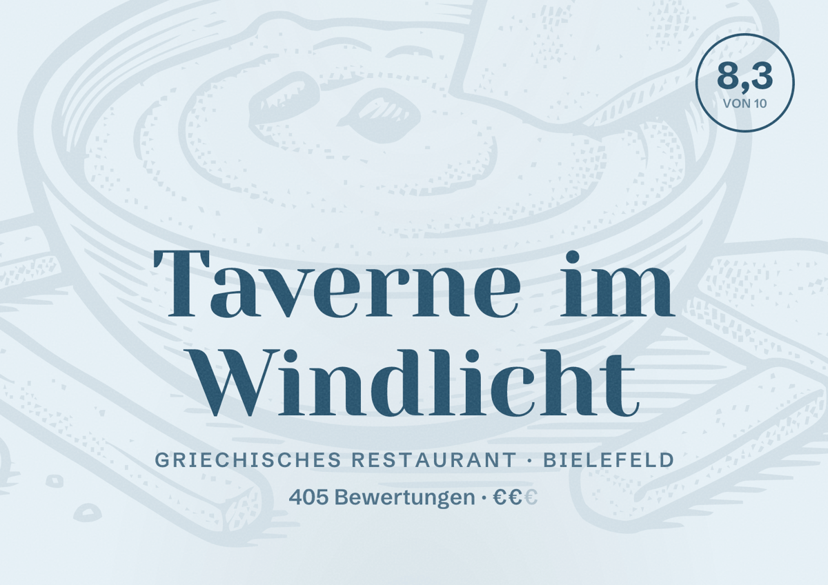 Illustriertes Poster von Taverne im Windlicht, Griechisches Restaurant in Bielefeld: Bewertung 8,3 von 10 aus 405 Bewertungen, Preisniveau €€