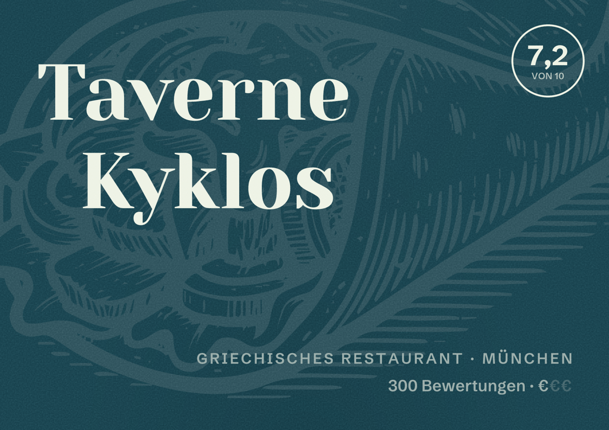 Illustriertes Poster von Taverne Kyklos, Griechisches Restaurant in München: Bewertung 7,2 von 10 aus 300 Bewertungen, Preisniveau €