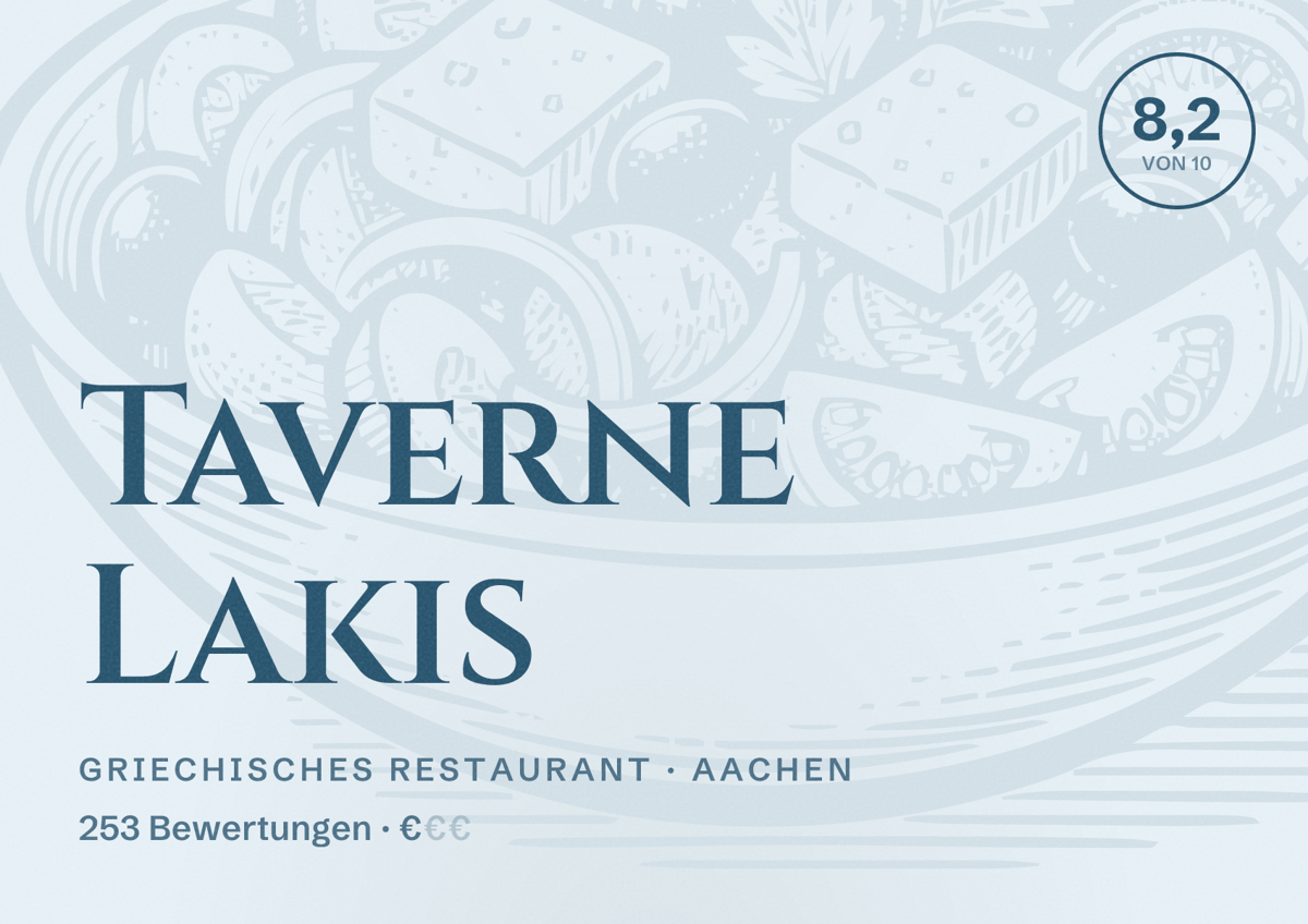 Illustriertes Poster von Taverne Lakis, Griechisches Restaurant in Aachen: Bewertung 8,2 von 10 aus 253 Bewertungen, Preisniveau €