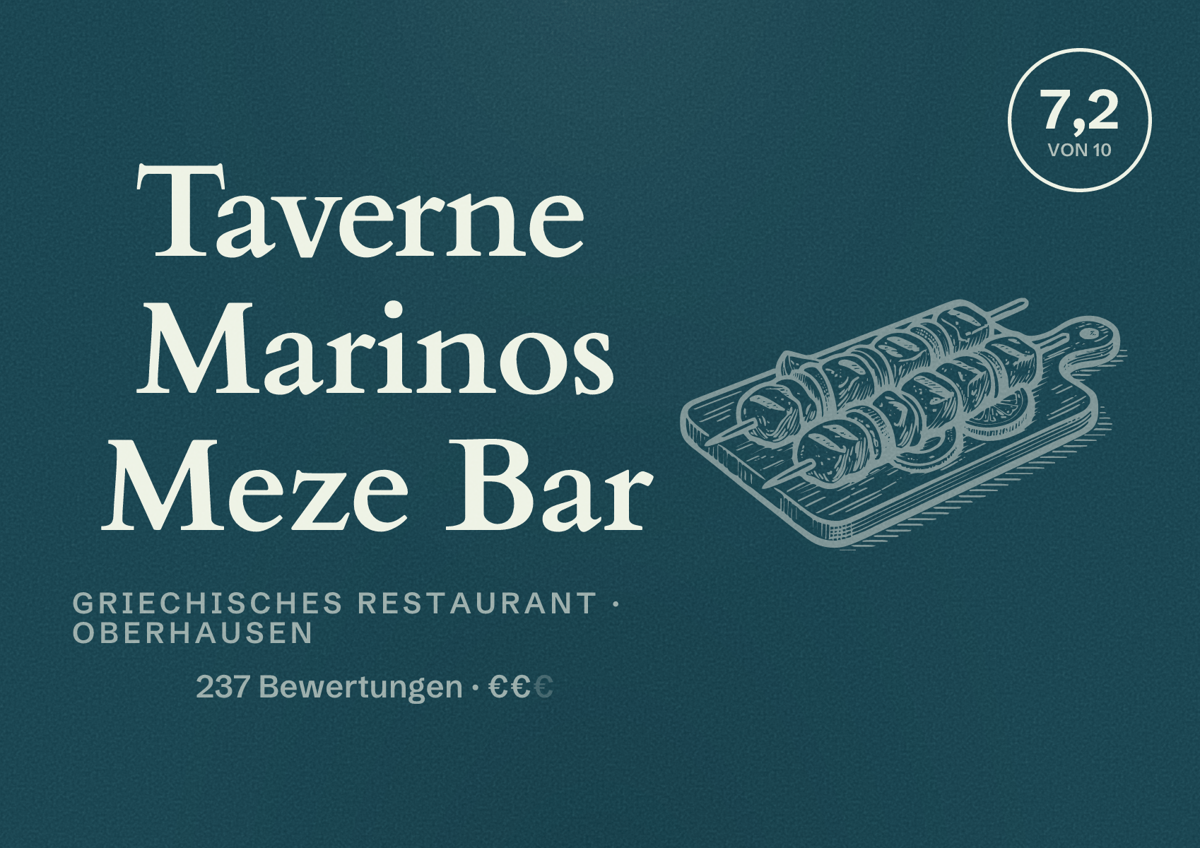Illustriertes Poster von Taverne Marinos Meze Bar, Griechisches Restaurant in Oberhausen: Bewertung 7,2 von 10 aus 237 Bewertungen, Preisniveau €€