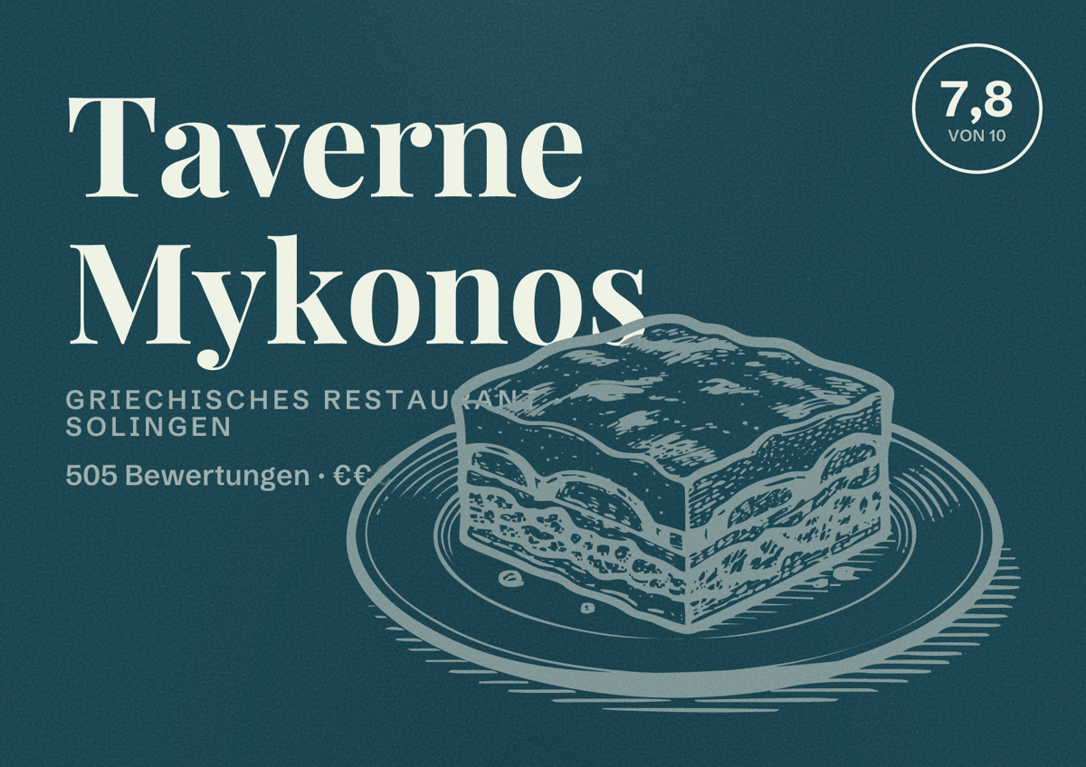 Illustriertes Poster von Taverne Mykonos, Griechisches Restaurant in Solingen: Bewertung 7,8 von 10 aus 505 Bewertungen, Preisniveau €€
