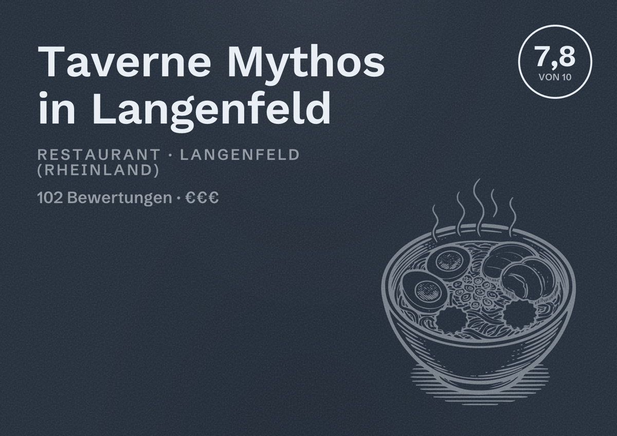 Illustriertes Poster von Taverne Mythos in Langenfeld, Restaurant in Langenfeld (Rheinland): Bewertung 7,8 von 10 aus 102 Bewertungen, Preisniveau €€€