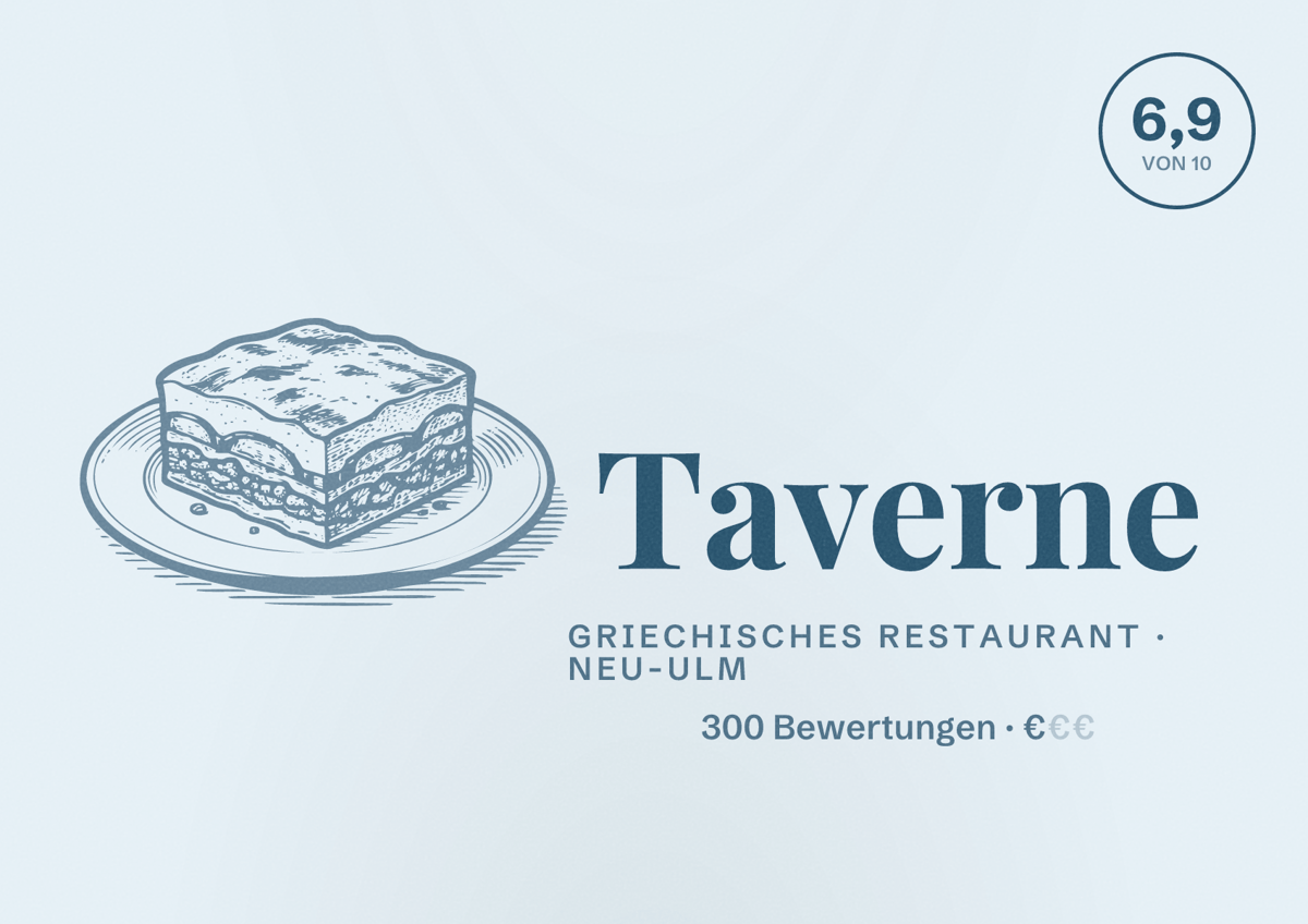 Illustriertes Poster von Taverne, Griechisches Restaurant in Neu-Ulm: Bewertung 6,9 von 10 aus 300 Bewertungen, Preisniveau €