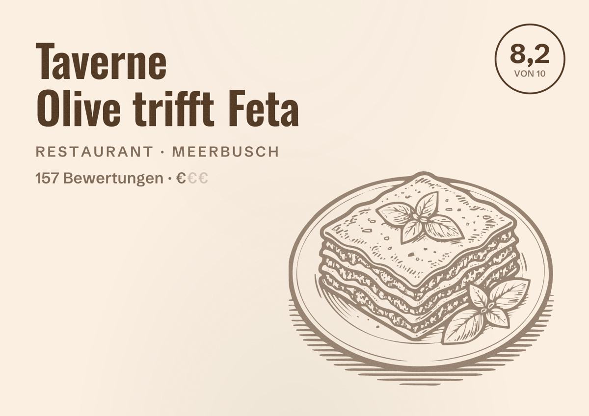 Illustriertes Poster von Taverne Olive trifft Feta, Restaurant in Meerbusch: Bewertung 8,2 von 10 aus 157 Bewertungen, Preisniveau €