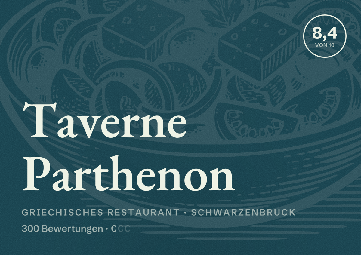 Illustriertes Poster von Taverne Parthenon, Griechisches Restaurant in Schwarzenbruck: Bewertung 8,4 von 10 aus 300 Bewertungen, Preisniveau €