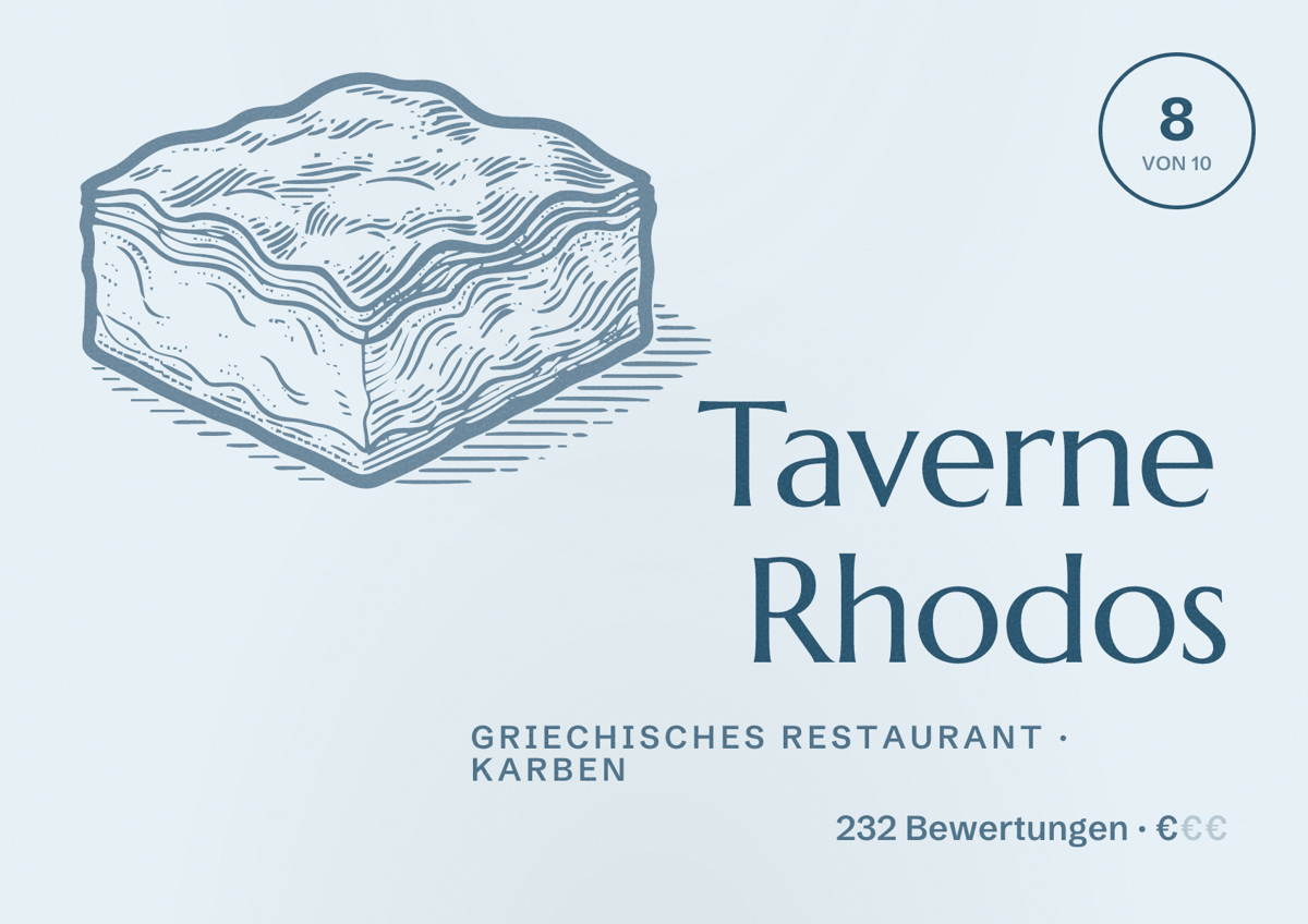 Illustriertes Poster von Taverne Rhodos, Griechisches Restaurant in Karben: Bewertung 8 von 10 aus 232 Bewertungen, Preisniveau €