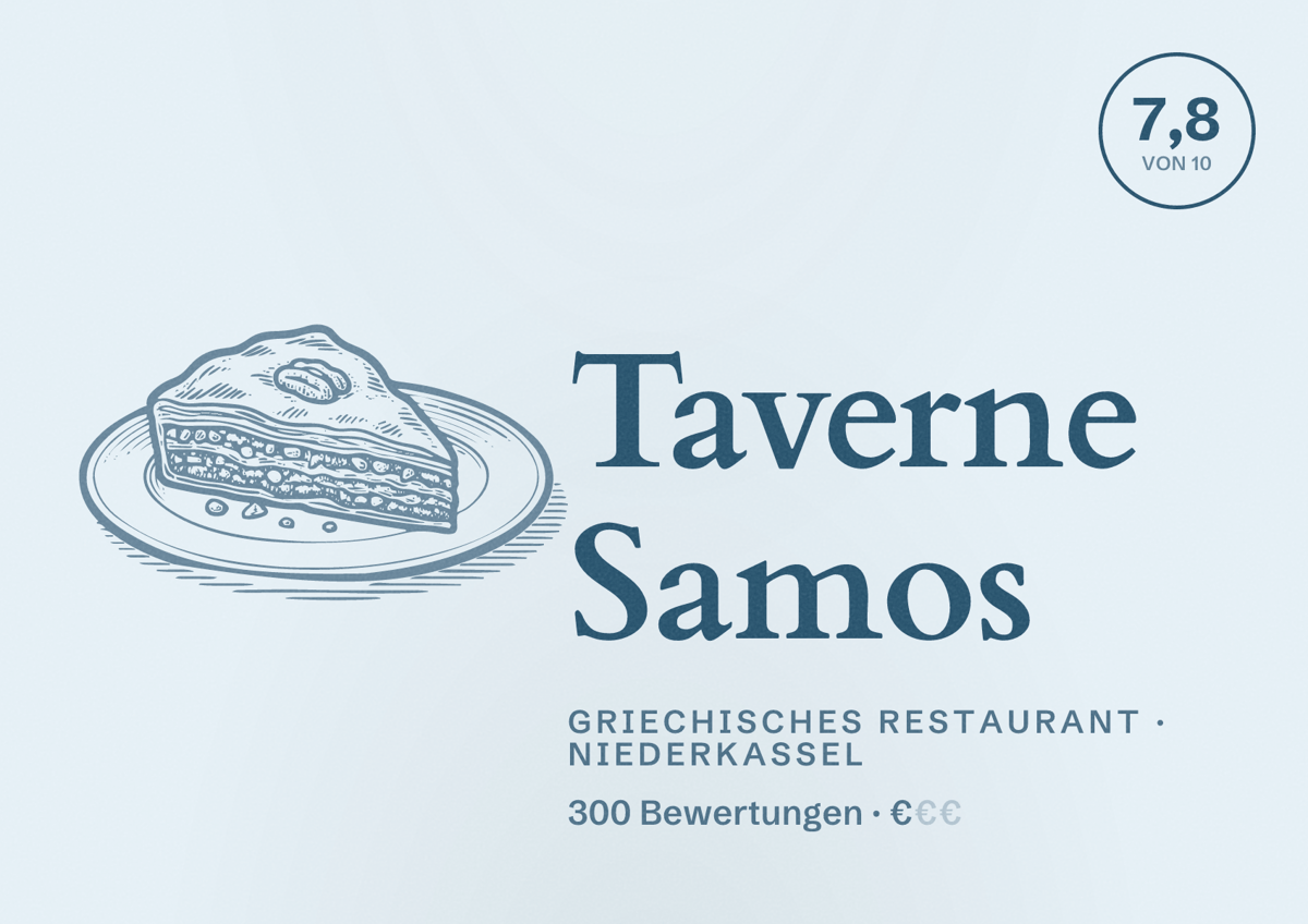 Illustriertes Poster von Taverne Samos, Griechisches Restaurant in Niederkassel: Bewertung 7,8 von 10 aus 300 Bewertungen, Preisniveau €