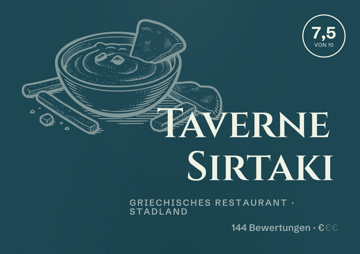 Illustriertes Poster von Taverne Sirtaki, Griechisches Restaurant in Stadland: Bewertung 7,5 von 10 aus 144 Bewertungen, Preisniveau €
