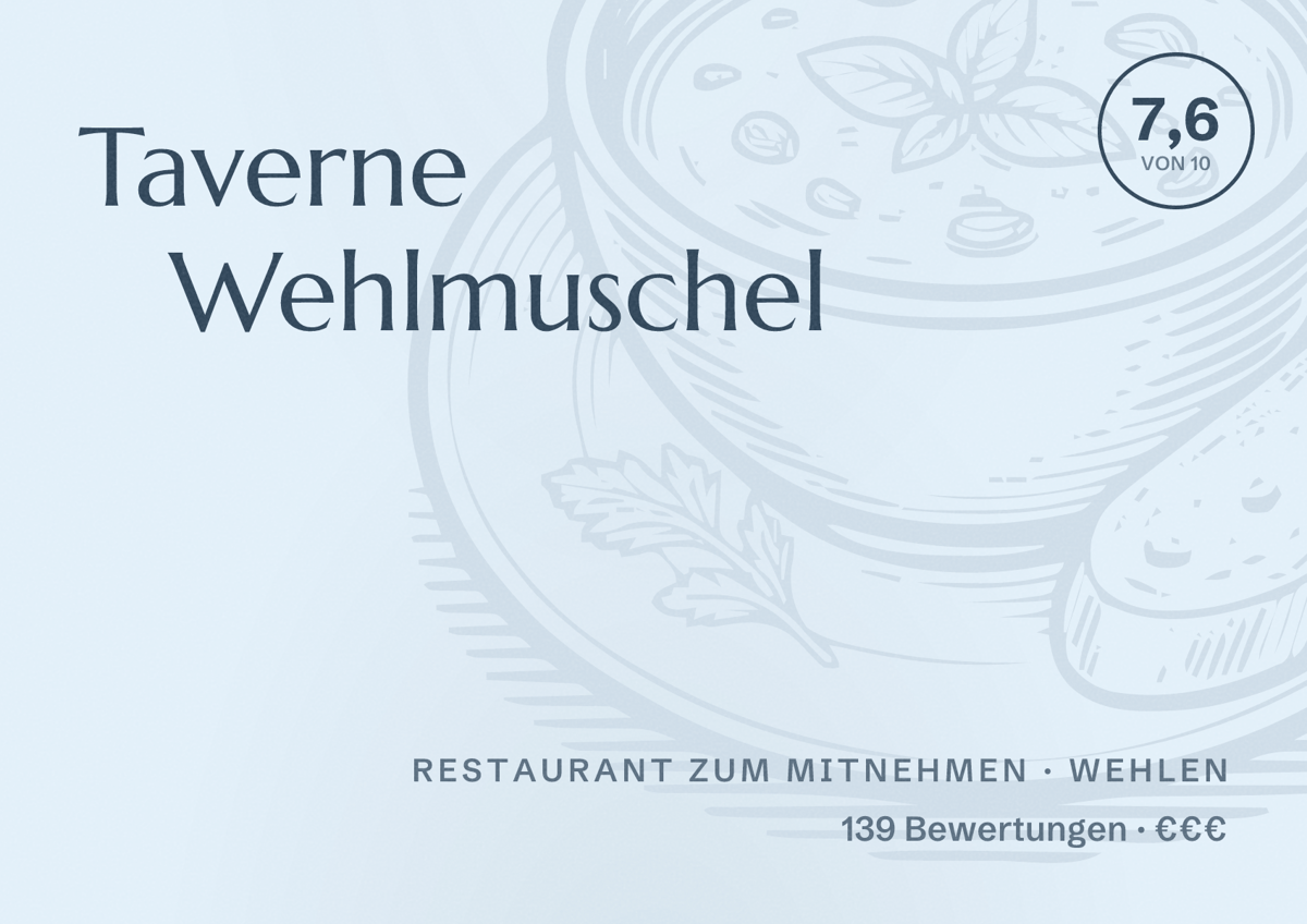 Illustriertes Poster von Taverne Wehlmuschel, Restaurant zum Mitnehmen in Wehlen: Bewertung 7,6 von 10 aus 139 Bewertungen, Preisniveau €€€