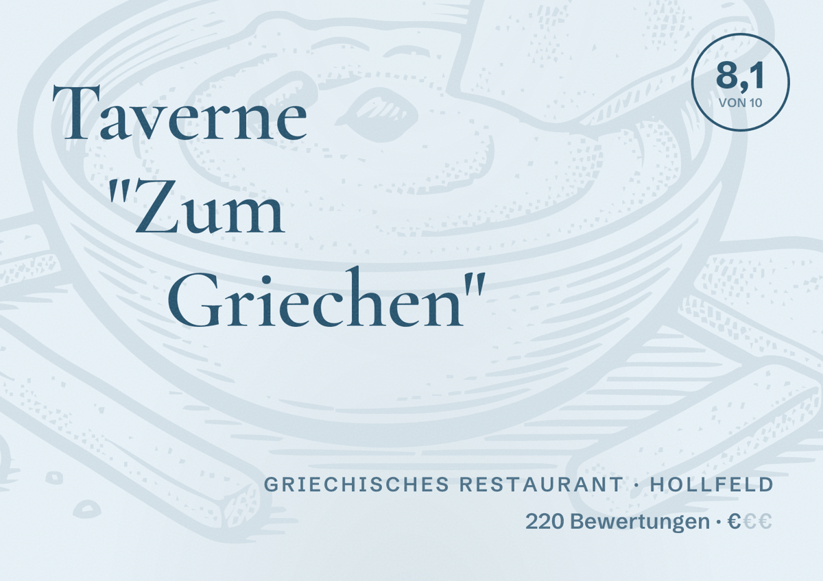 Illustriertes Poster von Taverne "Zum Griechen", Griechisches Restaurant in Hollfeld: Bewertung 8,1 von 10 aus 220 Bewertungen, Preisniveau €