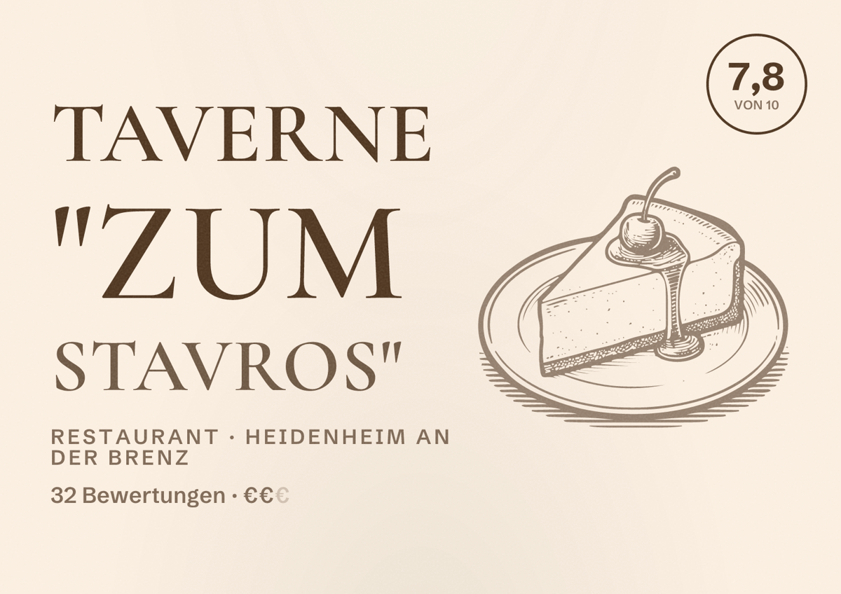 Illustriertes Poster von Taverne "Zum Stavros", Restaurant in Heidenheim an der Brenz: Bewertung 7,8 von 10 aus 32 Bewertungen, Preisniveau €€